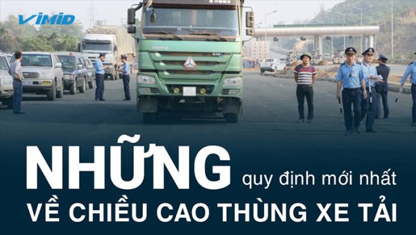 Những quy định mới nhất về chiều cao thùng xe tải