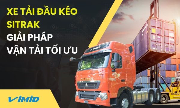 Xe tải Sitrak – Lựa chọn hoàn hảo cho doanh nghiệp vận tải